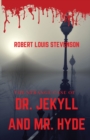 Image for The Strange Case of Dr. Jekyll and Mr. Hyde : A gothic horror novella by Scottish author Robert Louis Stevenson about a London legal practitioner named Gabriel John Utterson who investigates strange o