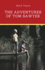 Image for The Adventures of Tom Sawyer : A 1876 novel by Mark Twain about a young boy growing up along the Mississippi River near the fictional town of St. Petersburg, inspired by Hannibal, Missouri, where Twai