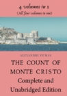 Image for The Count of Monte Cristo Complete and Unabridged Edition : 4 volumes in 1 (All four volumes in one)