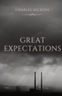 Image for Great Expectations : The thirteenth novel by Charles Dickens and his penultimate completed novel, which depicts the education of an orphan nicknamed Pip (the book is a bildungsroman, a coming-of-age s