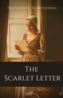 Image for The Scarlet Letter : An historical romance in Puritan Massachusetts Bay Colony during the years 1642 to 1649 about the story of Hester Prynne who conceives a daughter through an affair and then strugg