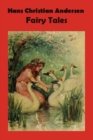 Image for Hans Christian Andersen Fairy Tales by Hans Christian Andersen illustrated