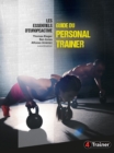 Image for Guide du personal trainer: Les essentiels d&#39;Europeactive