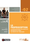 Image for La Proprioception: Le developpement des qualites neuromusculaires au service de l&#39;equilibre