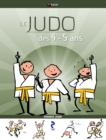 Image for Le Judo des 4-5 ans