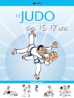 Image for Le Judo des 15-17 ans
