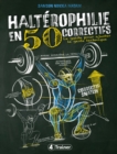 Image for Halterophilie en 50 correctifs: Le guide pour ajuster le geste technique