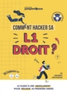 Image for Comment Hacker sa L1 Droit ? : Le Guide a lire ABSOLUMENT pour reussir votre premiere annee !