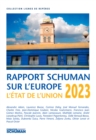 Image for Etat de l&#39;Union, rapport Schuman sur l&#39;Europe 2023