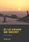 Image for Si Le Grain Ne Meurt
