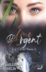 Image for Ame d&#39;argent tome 2