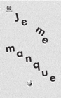 Image for Je me manque