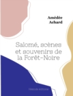 Image for Salome, scenes et souvenirs de la Foret-Noire
