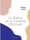 Image for Le Tresor de la Caverne d&#39;Arcueil