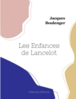 Image for Les Enfances de Lancelot