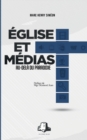 Image for Eglise et Medias : Au-dela du paradoxe