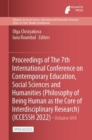 Image for Proceedings of The 7th International Conference on Contemporary Education, Social Sciences and Humanities (Philosophy of Being Human as the Core of Interdisciplinary Research) (ICCESSH 2022)
