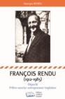 Image for Francois Rendu 1912-1983: Deporte-Pretre-ouvrier-entrepreneur-ingenieur