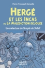 Image for Hergé et les Incas ou la malédiction déjouée: Une relecture du temple du soleil