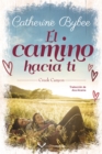 Image for El camino hacia ti