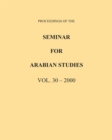 Image for Proceedings of the Seminar for Arabian Studies Volume 30 2000