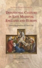 Image for Devotional Culture in Late Medieval England and Europe