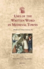 Image for Medieval urban literacyII,: Uses of the written word in medieval towns : II