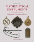 Image for Mathematical Instruments in the Collections of the Bibliotheque Nationale de France