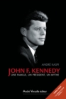 Image for John F. Kennedy: Une famille, un president, un mythe