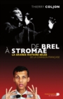 Image for De Brel a Stromae: La grande histoire belge de la chanson francaise