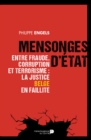 Image for Mensonges d&#39;Etat: Entre fraude, corruption et terrorisme : la justice belge en faillite
