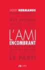 Image for L&#39;ami encombrant