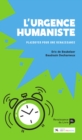 Image for L&#39;urgence humaniste: Plaidoyer pour une Renaissance