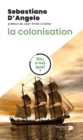 Image for Dis, c&#39;est quoi la colonisation ?