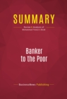 Image for Summary of Banker to the Poor: Micro-Lending and the Battle Against World Poverty - Muhammad Yunus