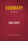 Image for Summary of Boys Adrift: The Five Factors Driving the Growing Epidemic of Unmotivated Boys and Underachieving Young Men - Leonard Sax