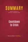 Image for Summary of Countdown to Crisis: The Coming Nuclear Showdown with Iran - Kenneth R. Timmerman