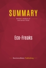 Image for Summary of Eco-Freaks: Environmentalism Is Hazardous to Your Health - John Berlau