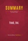 Image for Summary of Food, Inc.: How Industrial Food is Making Us Sicker, Fatter, and Poorer-And What You Can Do About It - Karl Weber