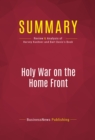 Image for Summary of Holy War on the Home Front: The Secret Islamic Terror Network in the United States - Harvey Kushner (with Bart Davis)