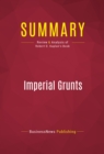 Image for Summary of Imperial Grunts: The American Military on the Ground - Robert D. Kaplan