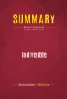 Image for Summary of Indivisible: Uniting Values for a Divided America - Martha Zoller
