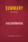 Image for Summary of Iraq Confidential: The Untold Story of the Intelligence Conspiracy to Undermine the UN and Overthrow Saddam Hussein - Scott Ritter