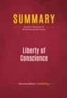 Image for Summary of Liberty of Conscience: In Defense of America&#39;s Tradition of Religious Equality - Martha Nussbaum