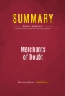 Image for Summary of Merchants of Doubt: How a Handful of Scientists Obscured the Truth on Issues from Tobacco Smoke to Global Warming - Naomi Oreskes and Erik Conway