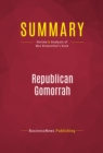 Image for Summary of Republican Gomorrah: Inside the Movement that Shattered the Party - Max Blumenthal