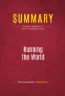 Image for Summary of Running the World: The Inside Story of the National Security Council and the Architects of America&#39;s Power - David J. Rothkopf
