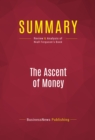 Image for Summary of The Ascent of Money: A Financial History of the World - Niall Ferguson