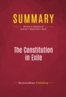 Image for Summary of The Constitution in Exile: How the Federal Government Has Siezed Power By Rewriting the Supreme Law of the Land - Andrew P. Napolitano