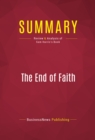 Image for Summary of the End of Faith